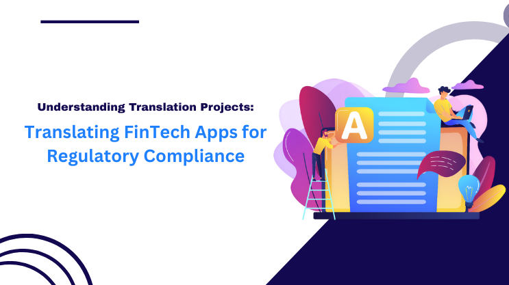 Translating FinTech Apps for Regulatory Compliance