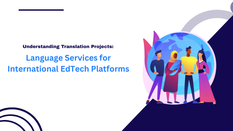 Language Services for International EdTech Platforms