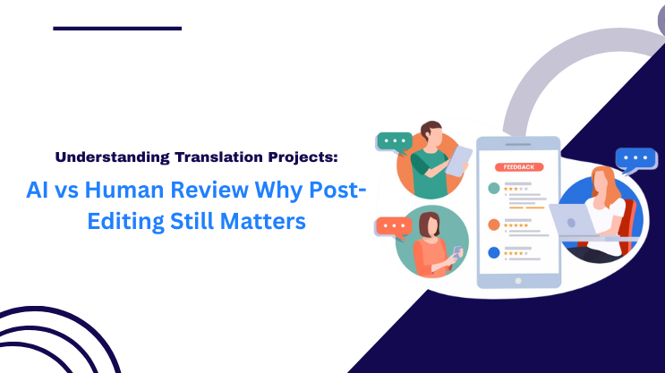 AI vs Human Review Post-Editing Still Matters