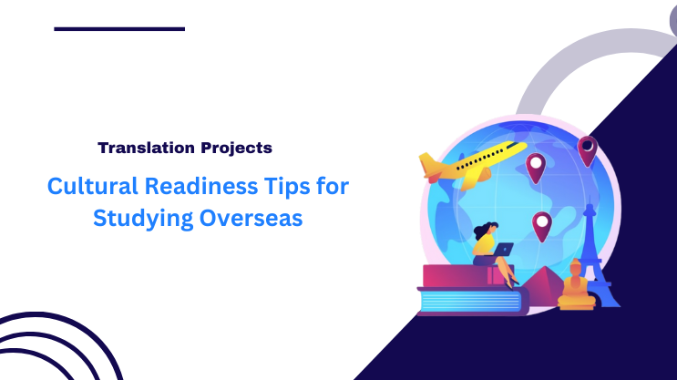 Cultural Readiness Tips for Studying Overseas