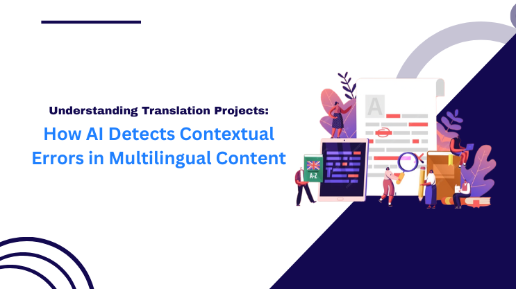 How AI Detects Contextual Errors in Multilingual Content