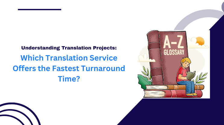 Which Translation Service Offers the Fastest Turnaround Time?