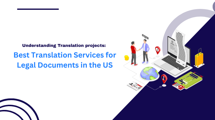 Best Translation Services for Legal Documents in the US