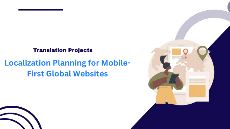Localization Planning for Mobile-First Global Websites