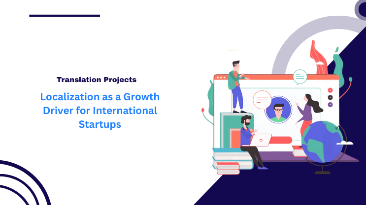 Localization as a Growth Driver for International Startups