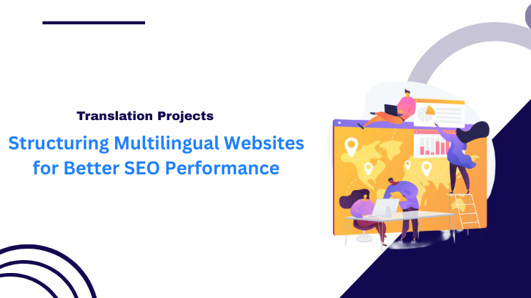 Structuring Multilingual Websites for Better SEO Performance