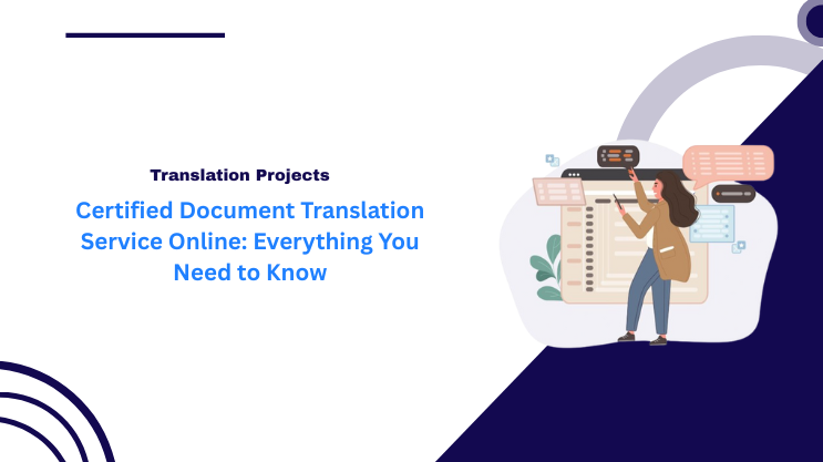 Certified Document Translation Service Online: Everything You Need to Know