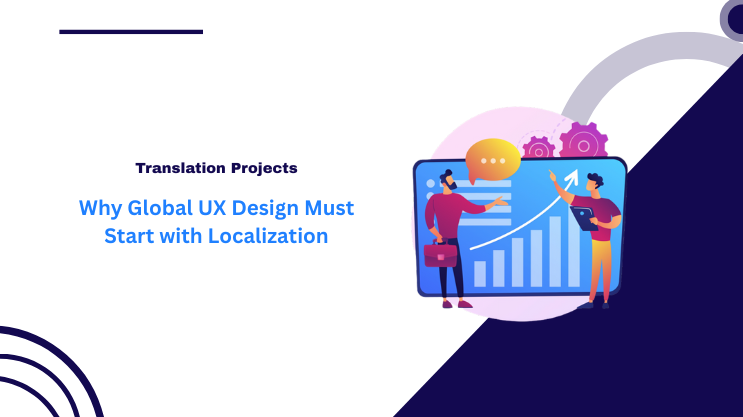 Why Global UX Design Must Start with Localization