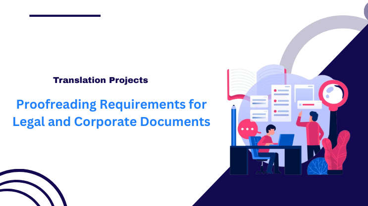 Proofreading Requirements for Legal and Corporate Documents