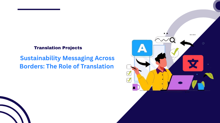 Sustainability Messaging Across Borders: The Role of Translation