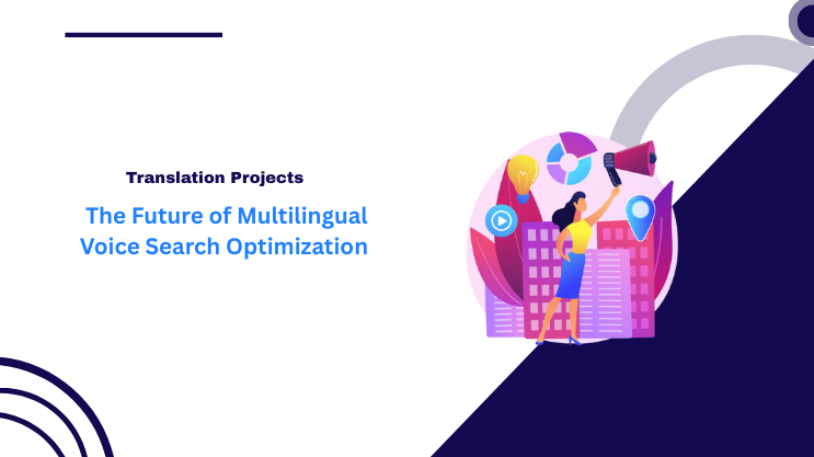 The Future of Multilingual Voice Search Optimization