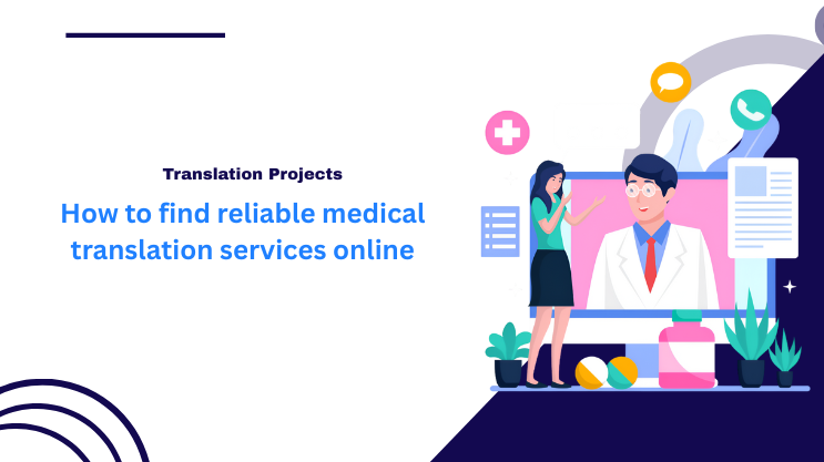 How to find reliable medical translation services online
