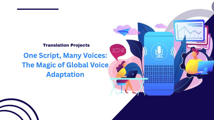 One Script, Many Voices: The Magic of Global Voice Adaptation