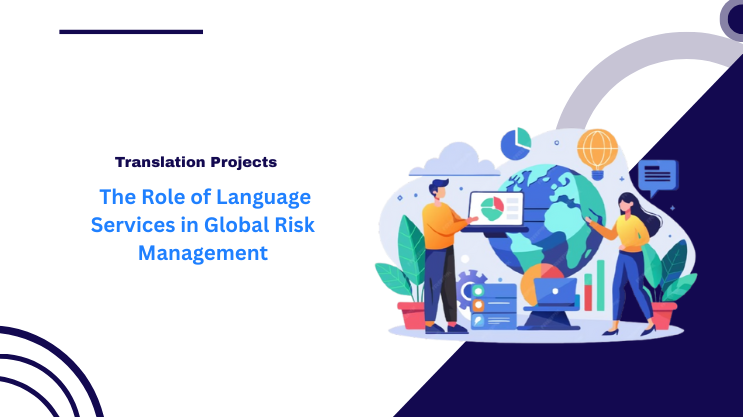 The Role of Language Services in Global Risk Management