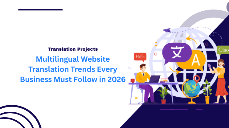 Multilingual Website Translation Trends Every Business Must Follow in 2026