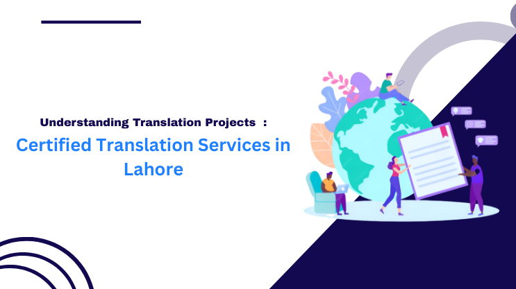 Certified Translation Services in Lahore