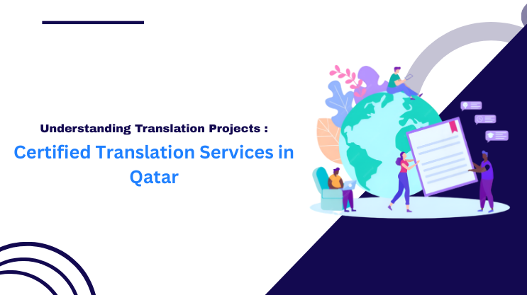 Certified Translation Services in Qatar