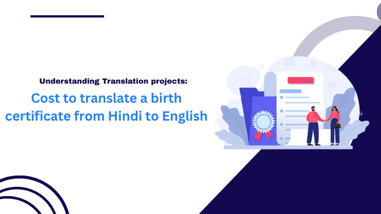 Cost to Translate a Birth Certificate from Hindi to English