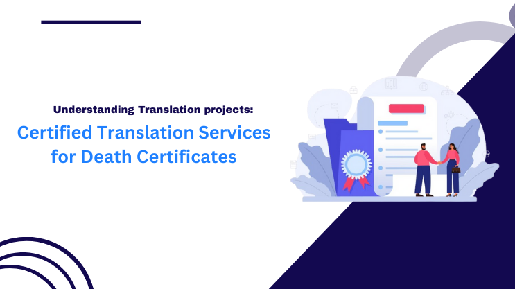 Certified Translation Services for Death Certificates