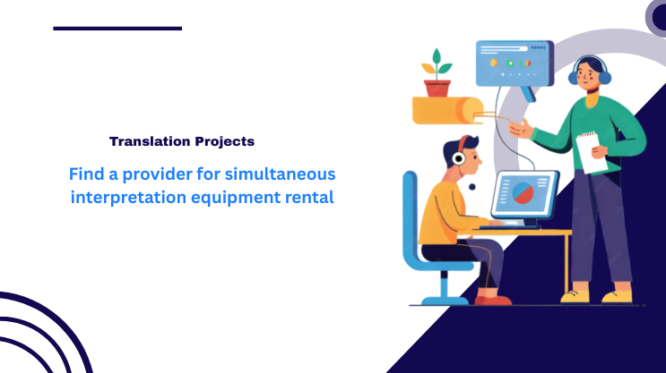 Find a provider for simultaneous interpretation equipment rental