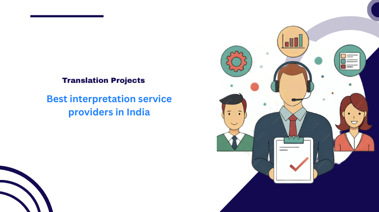 Best interpretation service providers in India